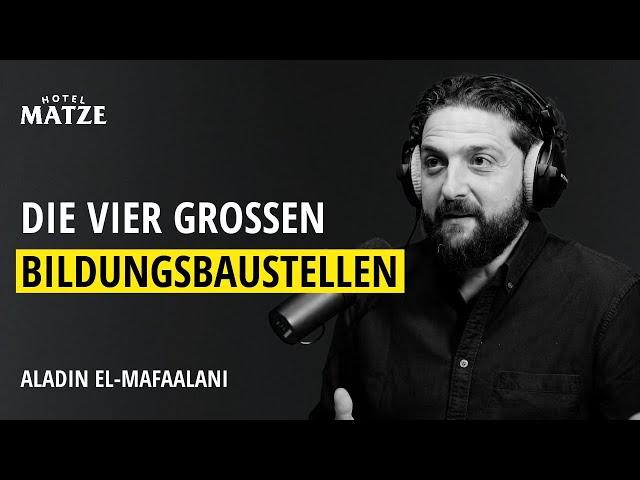 Die vier großen Bildungsbaustellen in Deutschland- Aladin El-Mafaalani