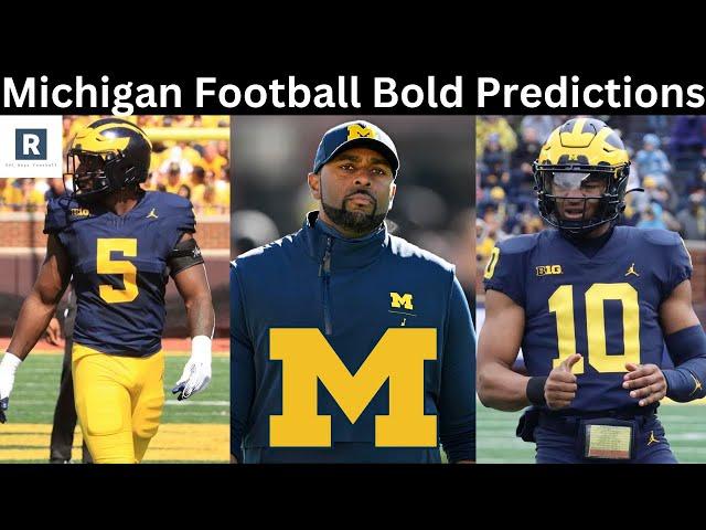 Michigan Football Bold Predictions | Michigan Football 2024