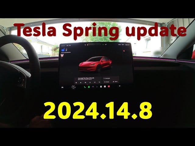 Tesla Spring Update: Software v12 ( 2024.14.8 )