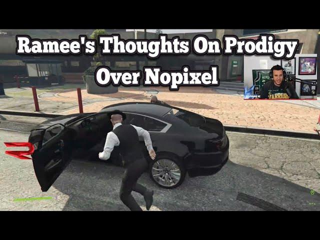 Ramee's Thoughts On Prodigy Over Nopixel |