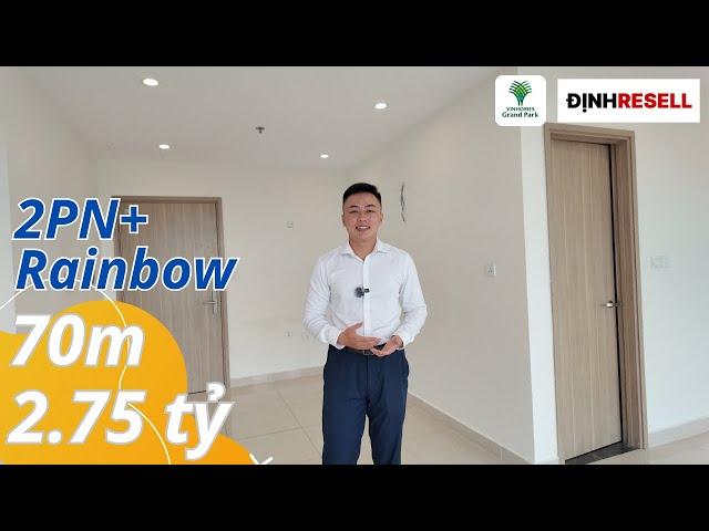 Căn hộ 2 phòng ngủ Rainbow giá 2.75 tỷ view thoáng nhà mới tại Vinhomes Grand Park | 2PN Rainbow