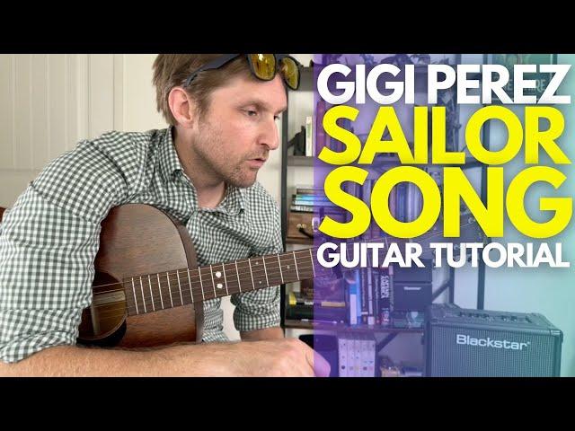 Sailor Song by Gigi Perez Guitar Tutorial - Guitar Lessons with Stuart!