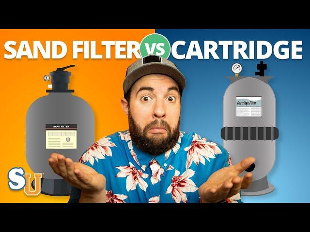 SAND FILTER vs. CARTRIDGE: What's Best For Your POOL?