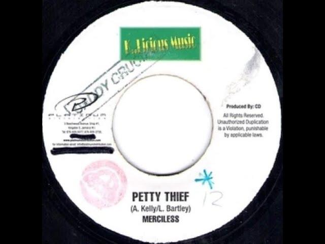 Merciless - Pretty Thief (Kiki Riddim) 1999 {K.Licious}