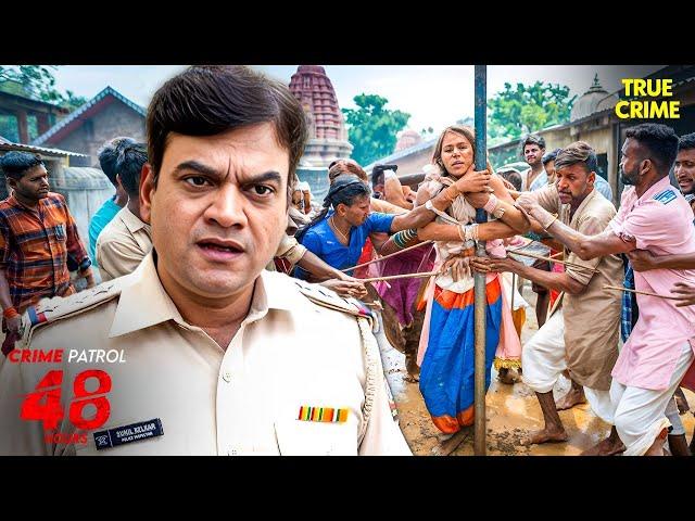 Kerala का एक Unsolved Case | क्या मिल पाएगा पीड़ित को न्याय? | Crime Patrol | Crime Patrol 48 Hours