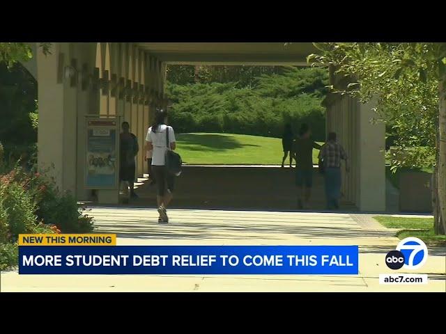 More student debt relief coming this fall. Here's what you need to know