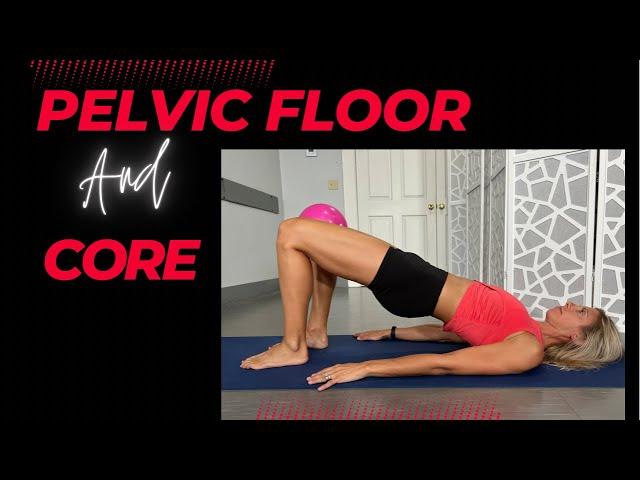 Pelvic Floor And Core Workout