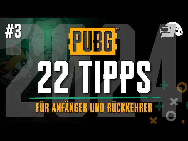 PUBG: 22 NEUE TIPPS UND TRICKS IN 2024 |  Für Anfänger und Rückkehrer