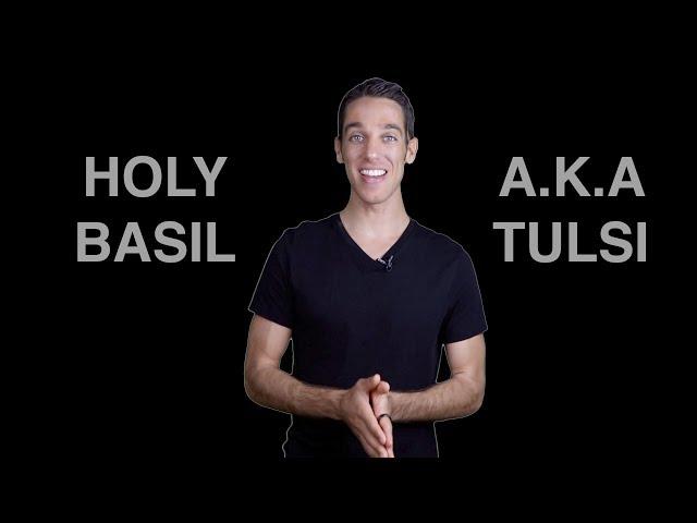 Benefits of Holy Basil (Tulsi) - "The Incomparable One"