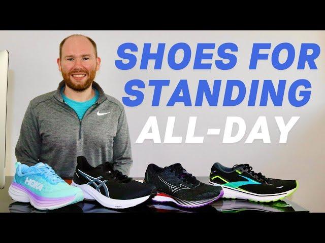 Best Shoes for Standing All Day 2024 by a Foot Specialist