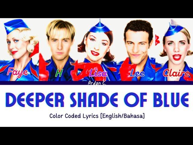 Steps - Deeper Shade of Blue (Color Coded Lyrics)