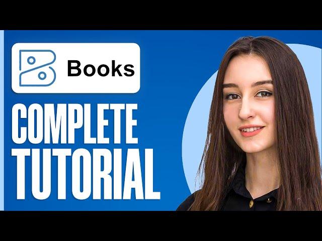 Full Zoho Books Tutorial for Beginners (2024)