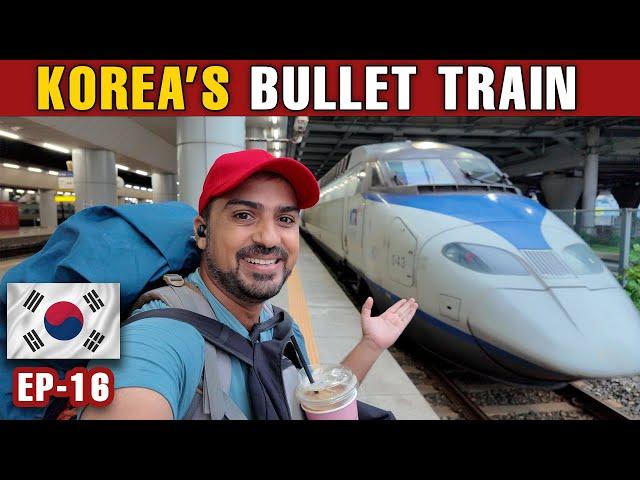  KOREA'S BULLET TRAIN WILL NOT LET YOU GO WITHOUT SHOCKS | Busan to Seoul [EP-16]