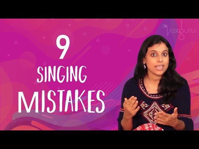 9 Singing mistakes | VoxGuru ft. Pratibha Sarathy