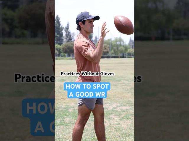 HOW TO SPOT A GOOD WR