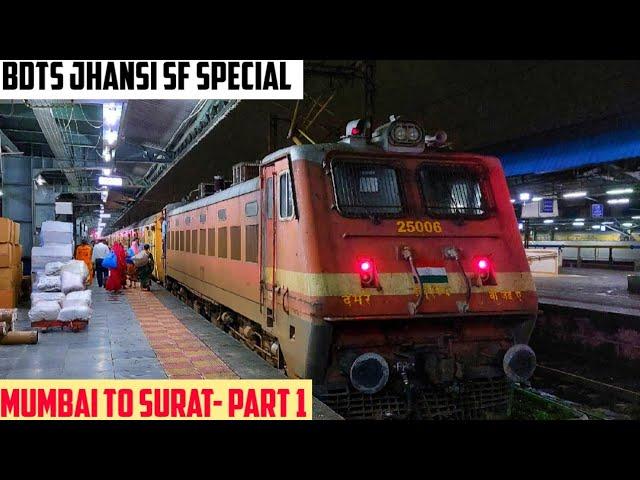 MUMBAI to SURAT || Full Train Journey- PART 1 || Train No. 02200 Bandra Terminus Jhansi Special!!!