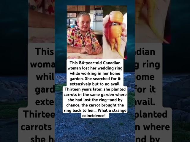 This 84-year-old Canadian woman lost her wedding ring while working in her !