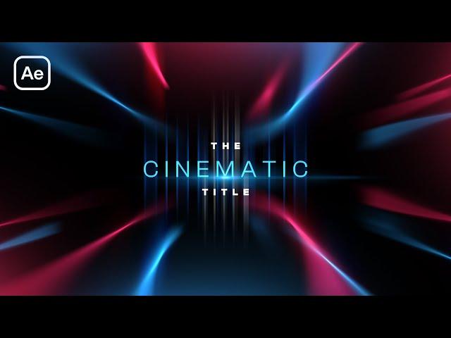 After Effects Tutorial - Cinematic Titles Animation in After Effects - Complete Tutorial