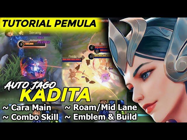 TUTORIAL LENGKAP PEMULA KADITA CARA MAIN COMBO SKILL EMBLEM + BUILD TERSAKIT 2023