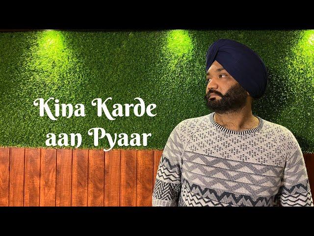 Kina karde aan pyaar ( Full Video ) | Amrinder Gill | Jeona | new song 2022