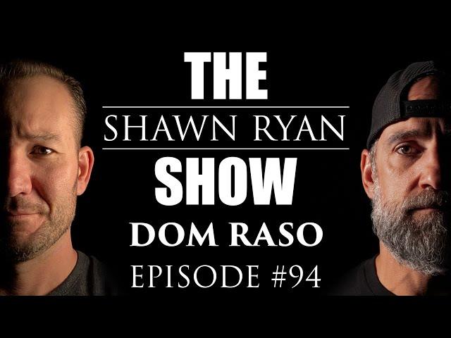 Dom Raso - SEAL Team 6 / DEVGRU Operator | SRS #94