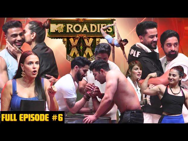 MTV Roadies Double Cross | Full Episode - #6 | Ex-Splitsvillans Harsh & Rushali Face the Heat!