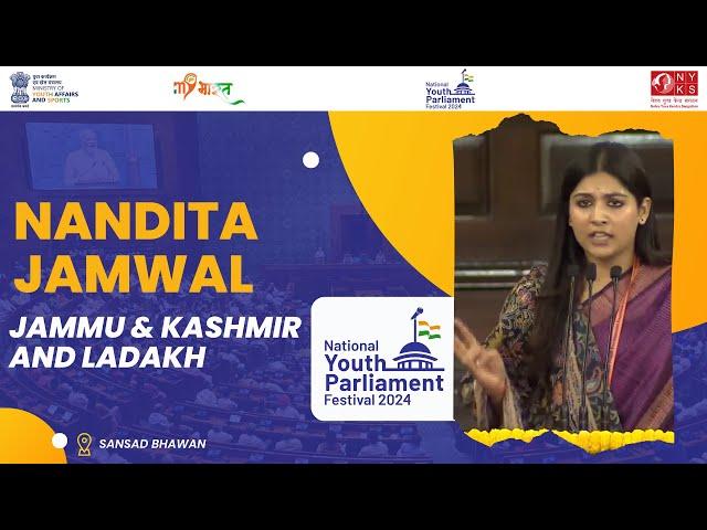 Nandita Jamwal | Jammu & Kashmir and Ladakh| National Youth Parliament Festival 2024 | 5 Mar | MYAS