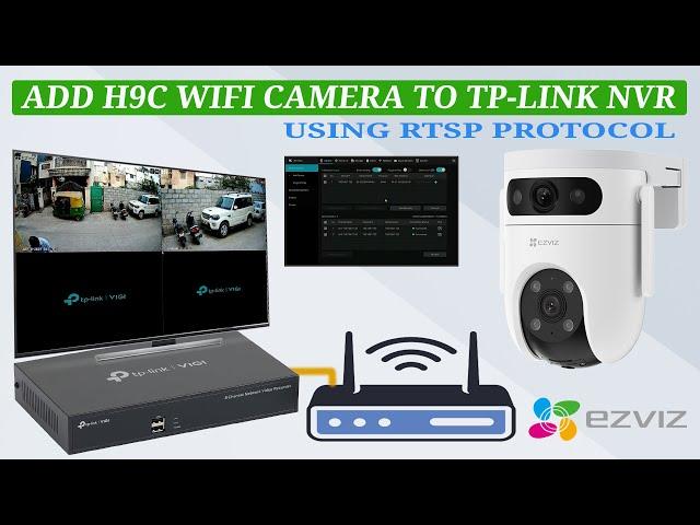 How to Add Ezviz H9c Dual Lens Camera to TP-Link VIGI NVR | Step-by-Step Guide