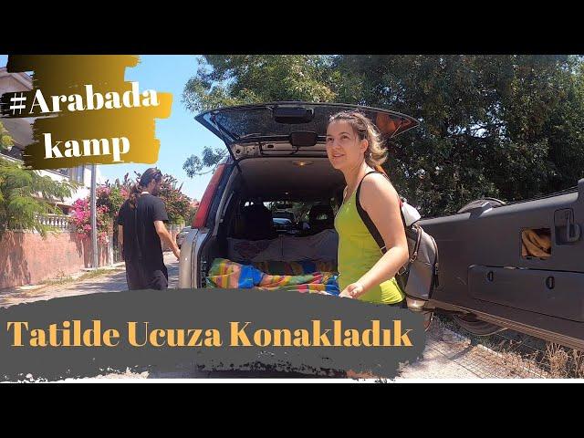 Arabada Kamp Yaptık - Suv  / Tatilde Ucuza Nasıl Konakladık - Muğla - Antalya - Salda Gölü