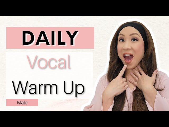 DAILY VOCAL WARM UP #9 for Fuller Tone Male Voices