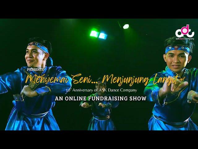 Menyemai Seni... Menjunjung Langit - 10th Anniversary of ASK Dance Company Official Teaser