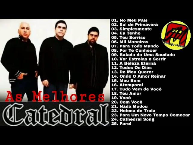 Catedral - As Melhores Vol.1 (Álbum Completo)