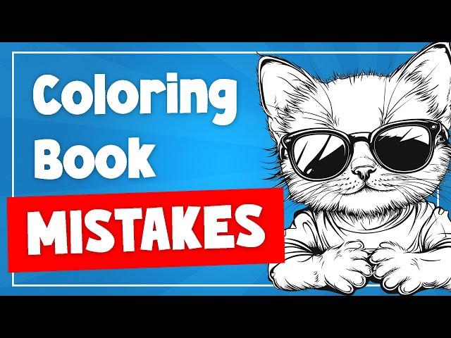 Why Your Amazon KDP Coloring Books ARE NOT GETTING SALES | Avoid These Common Mistakes