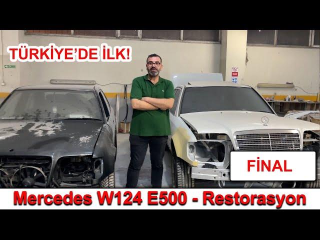 TÜRKİYE'DE İLK - Mercedes W124 E500 Restorasyon / FİNAL