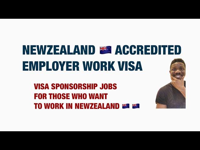 NewZealand Accredited Employer Work Visa | NewZealand jobs with visa sponsorship