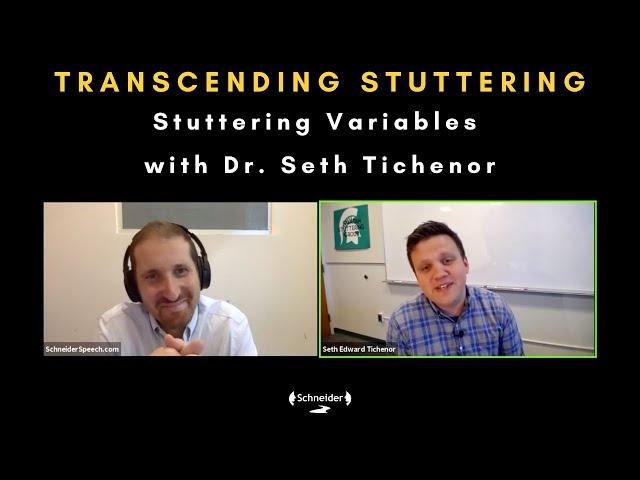 #60 Stuttering Variables with Dr. Seth Tichenor