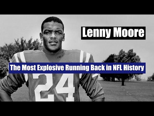 Lenny Moore: The Most Explosive Running Back in NFL History