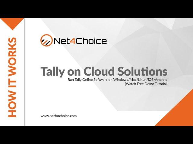 Tally on Cloud – Test Free Demo of Tally ERP 9 Online with NetForChoice