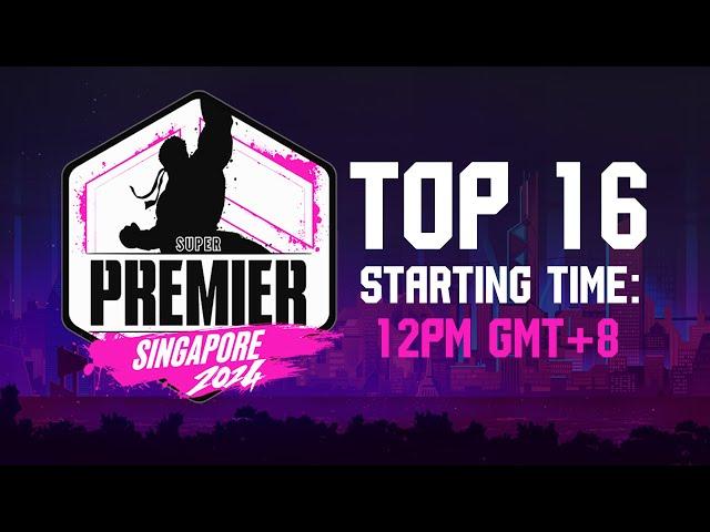 TOP 16 - DAY 3 - Super Premier Singapore - Capcom Pro Tour 2024