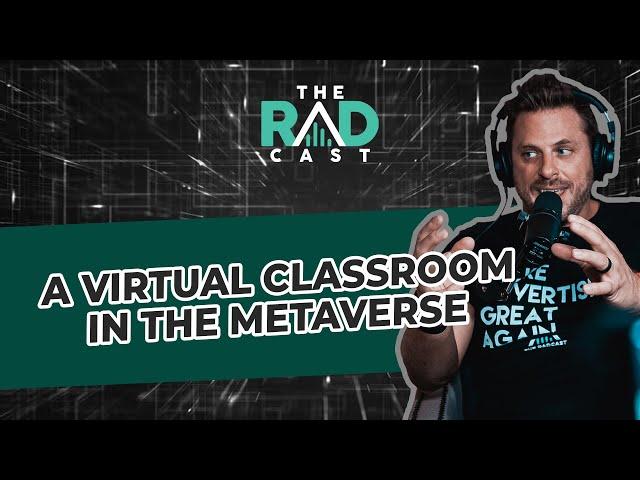 Ryan Alford: A Virtual Classroom In The Metaverse *WEEKLY MARKETING NEWS*