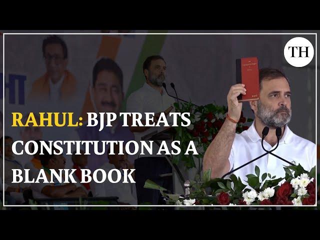 Rahul Gandhi: Constitution is India's DNA, BJP treats it as a blank book