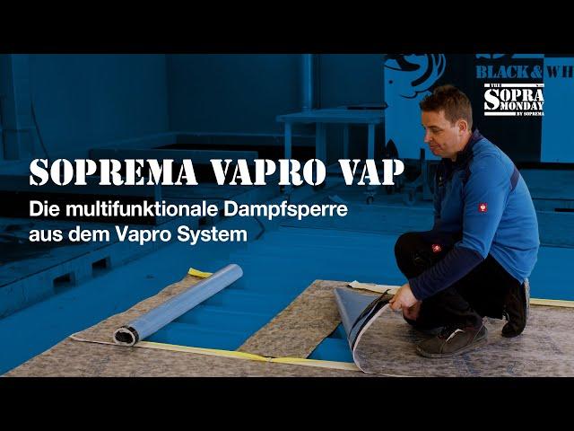 SOPREMA Vapro vap - Die Dampfsperre aus dem Vapro System