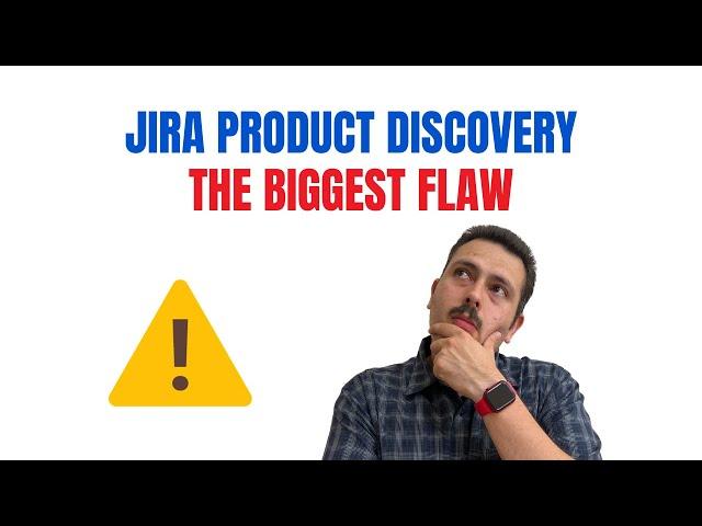 Biggest Limitation with Jira Product Discovery