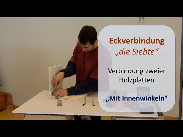 Eckverbindung Holzbretter - MIT INNENWINKEL - Selber bauen mit Holz - Bauanleitungen mit Holz