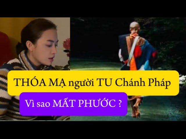 PHỈ BÁNG người TU chánh pháp - vì sao Mất Phước?