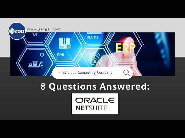 8 Questions Answered About NetSuite