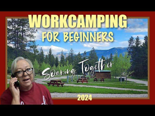 WorkCamping for Beginners - RV Life