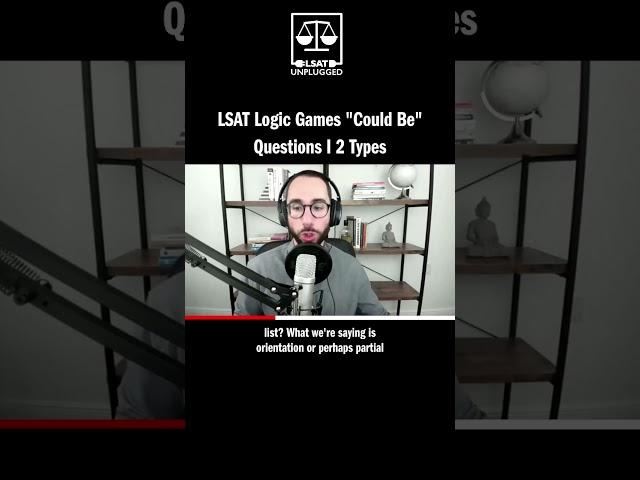 LSAT Logic Games Could Be Questions I 2 Types