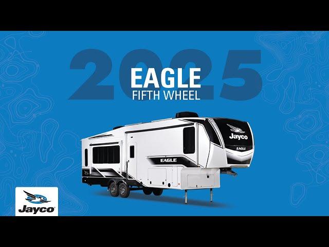 2025 Eagle Fifth Wheel - Full Product Walkthrough - Jayco RV