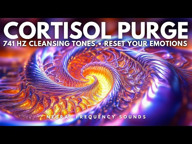741 Hz ‍️ Neuro-Frequency Detox – Purge Cortisol & Reset Emotional Balance | Meditation Music